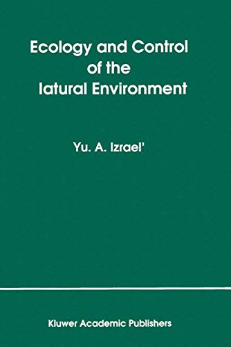 9789401054997: Ecology and Control of the Natural Environment