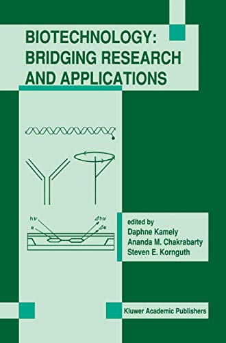 Stock image for Biotechnology: Bridging Research and Applications: Proceedings of the U.S.-Israel Research Conference on Advances in Applied Biotechnology Biotechnology June 24?30, 1990; Haifa, Israel for sale by Lucky's Textbooks