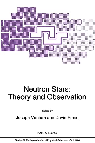 9789401055659: Neutron Stars: Theory and Observation: 344 (Nato Science Series C:, 344)