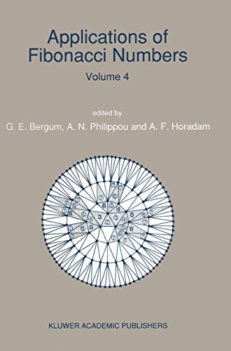 Applications of Fibonacci Numbers - Bergum, G. E.|Philippou, Andreas N.|Horadam, Alwyn F.