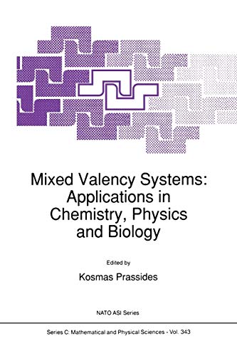 9789401055994: Mixed Valency Systems: Applications in Chemistry, Physics and Biology (Nato Science Series C: (closed)): 343