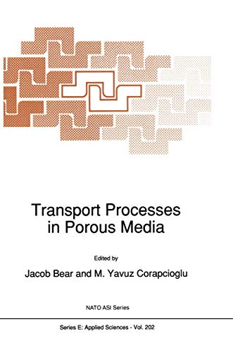 9789401056106: Transport Processes in Porous Media: 202