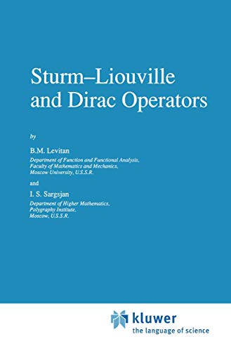 Imagen de archivo de Sturm?Liouville and Dirac Operators (Mathematics and its Applications) a la venta por Lucky's Textbooks