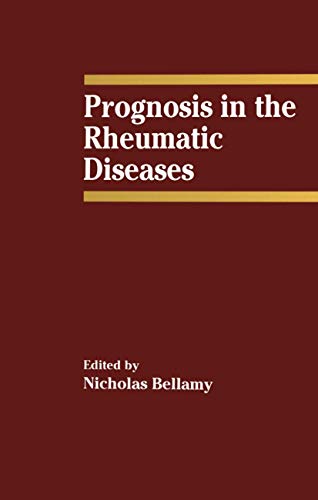 9789401057356: Prognosis in the Rheumatic Diseases