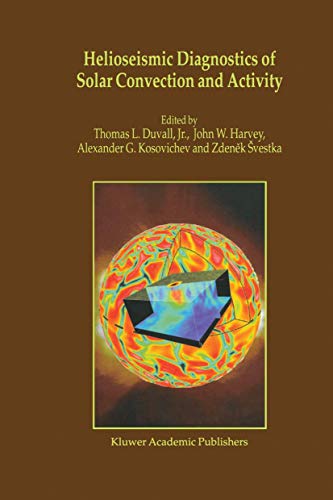 9789401058827: Helioseismic Diagnostics of Solar Convection and Activity