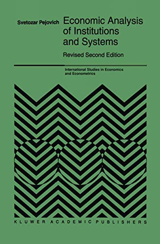 9789401060301: Economic Analysis of Institutions and Systems (International Studies in Economics and Econometrics, 33)