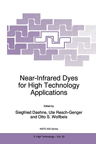 9789401061438: Near-Infrared Dyes for High Technology Applications: 52 (NATO Science Partnership Subseries: 3, 52)