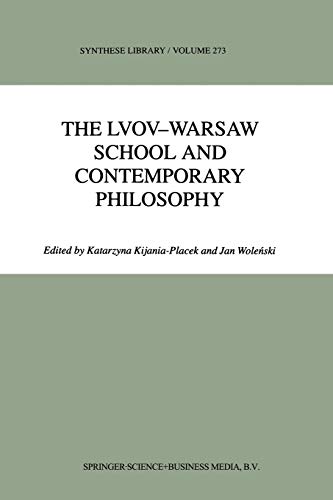 9789401061469: The Lvov-Warsaw School and Contemporary Philosophy: 273 (Synthese Library)