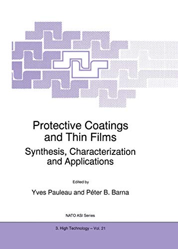 Stock image for Protective Coatings and Thin Films : Synthesis; Characterization and Applications for sale by Ria Christie Collections