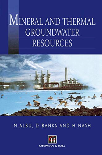 Imagen de archivo de Mineral and Thermal Groundwater Resources a la venta por Revaluation Books