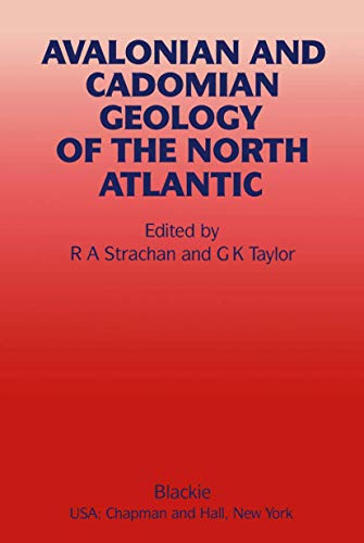 9789401066679: Avalonian and Cadomian Geology of the North Atlantic