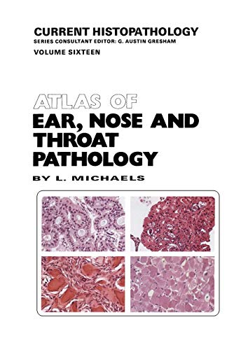 9789401068123: Atlas of Ear, Nose and Throat Pathology: 16 (Current Histopathology, 16)