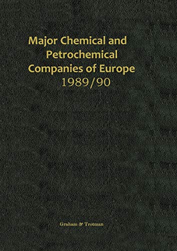 9789401070140: Major Chemical and Petrochemical Companies of Europe 1989/90