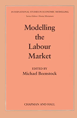 9789401070355: Modelling the Labour Market (International Studies in Economic Modelling)