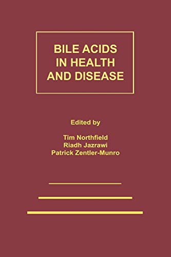 9789401070546: Bile Acids in Health and Disease: Update on Cholesterol Gallstones and Bile Acid Diarrhoea