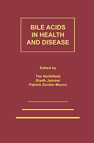 9789401070546: Bile Acids in Health and Disease: Update on Cholesterol Gallstones and Bile Acid Diarrhoea