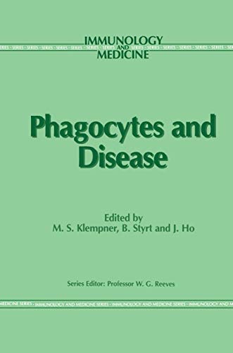 9789401070683: Phagocytes and Disease: 11 (Immunology and Medicine, 11)