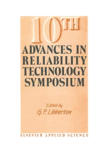 Beispielbild fr 10th Advances in Reliability Technology Symposium zum Verkauf von Lucky's Textbooks