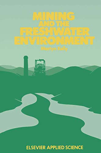 9789401071055: Mining and the Freshwater Environment