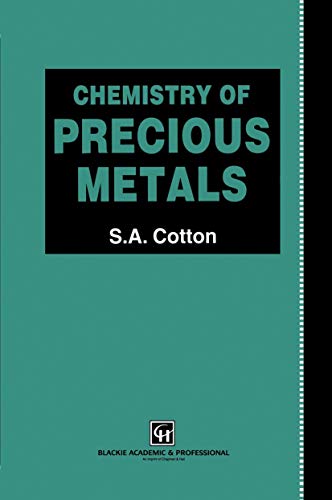 Chemistry of Precious Metals - Cotton, S. A.