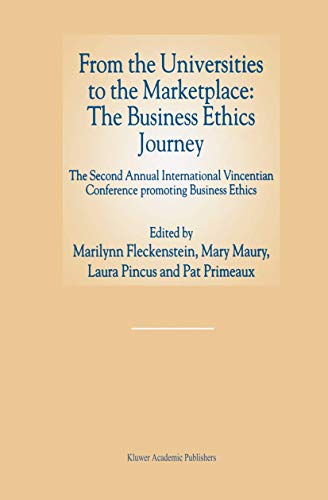 Beispielbild fr From the Universities to the Marketplace: The Business Ethics Journey zum Verkauf von Kennys Bookshop and Art Galleries Ltd.