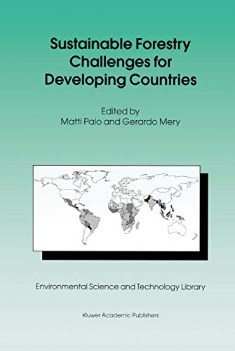 9789401072113: Sustainable Forestry Challenges for Developing Countries: 10 (Environmental Science and Technology Library, 10)