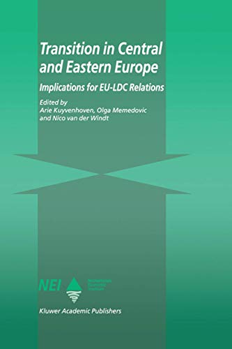 Stock image for Transition in Central and Eastern Europe: Implications for EU-LDC Relations (EU-LDC Trade and Capital Relations Series) for sale by Lucky's Textbooks