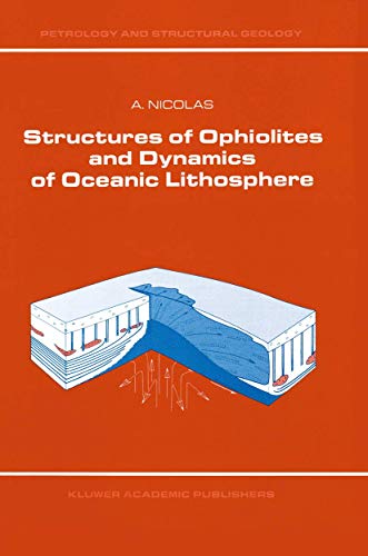 9789401075695: Structures of Ophiolites and Dynamics of Oceanic Lithosphere