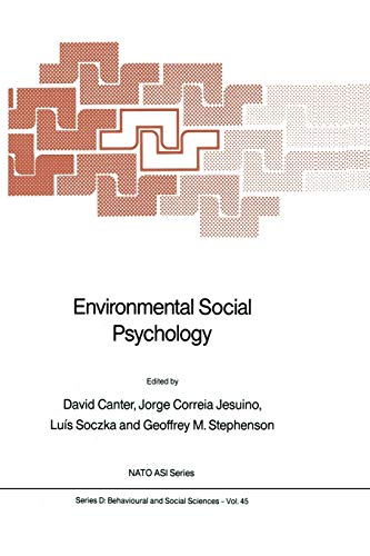 9789401077606: Environmental Social Psychology: 45 (NATO Science Series D:, 45)