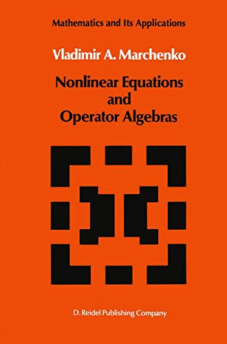 Nonlinear Equations and Operator Algebras - V. A. Marchenko