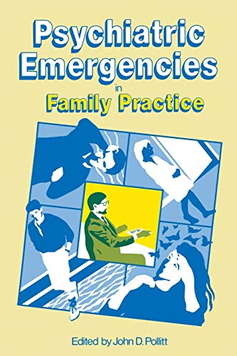 9789401079310: Psychiatric Emergencies in Family Practice