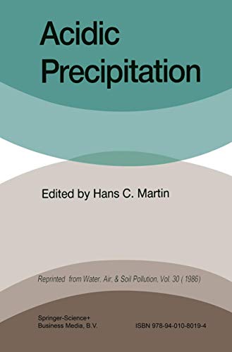Stock image for Acidic Precipitation: Proceedings of the International Symposium on Acidic Precipitation Muskoka, Ontario, September 1520, 1985 (4 Volume Set) for sale by Green Ink Booksellers
