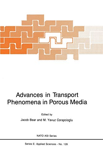 9789401081214: Advances in Transport Phenomena in Porous Media: 128