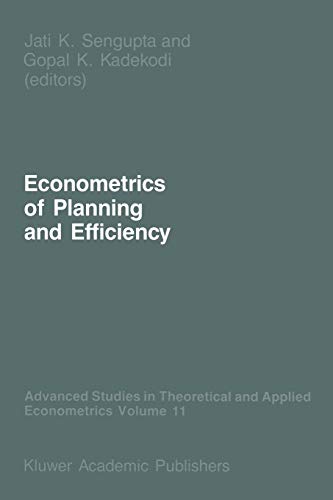 Imagen de archivo de Econometrics of Planning and Efficiency (Advanced Studies in Theoretical and Applied Econometrics, 11) a la venta por Lucky's Textbooks