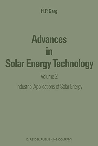 9789401081887: Advances in Solar Energy Technology: Volume 2: Industrial Applications of Solar Energy