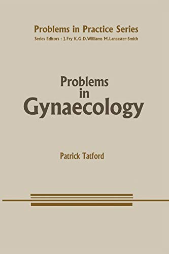 9789401083294: Problems in Gynaecology: 11 (Problems in Practice)