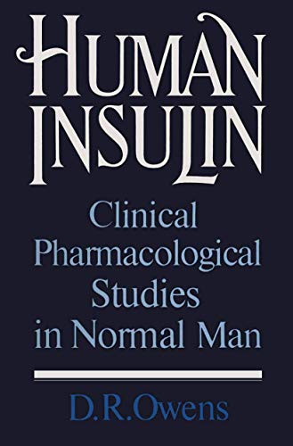 9789401083478: Human Insulin: Clinical Pharmacological Studies in Normal Man