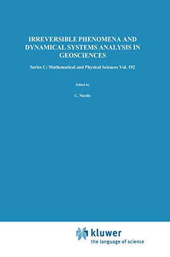 Stock image for Irreversible Phenomena and Dynamical Systems Analysis in Geosciences for sale by Revaluation Books