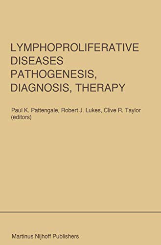 Stock image for Lymphoproliferative Diseases: Pathogenesis, Diagnosis, Therapy: Proceedings of a symposium presented at the University of Southern California, Department of Pathology and the Kenne for sale by Revaluation Books