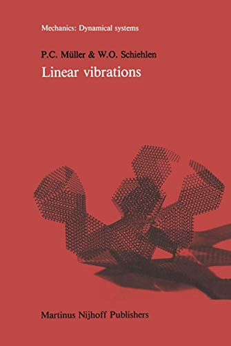 Stock image for Linear vibrations: A theoretical treatment of multi-degree-of-freedom vibrating systems (Mechanics: Dynamical Systems, 7) for sale by Lucky's Textbooks