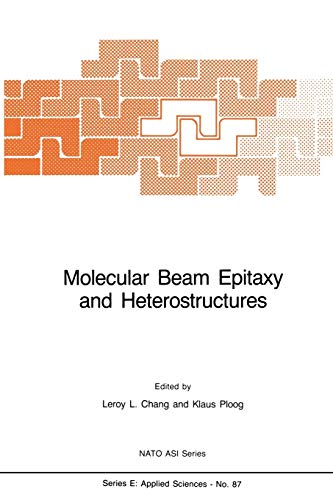 9789401087445: Molecular Beam Epitaxy and Heterostructures: 87