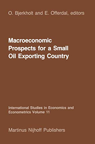 Stock image for Macroeconomic Prospects for a Small Oil Exporting Country for sale by Ria Christie Collections