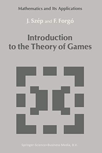 9789401087964: Introduction to the Theory of Games: 17 (Mathematics and its Applications, 17)