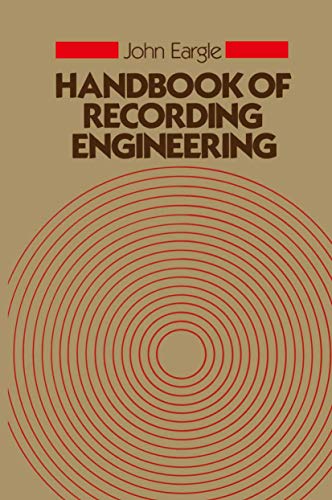 Stock image for Handbook of Recording Engineering for sale by Lucky's Textbooks