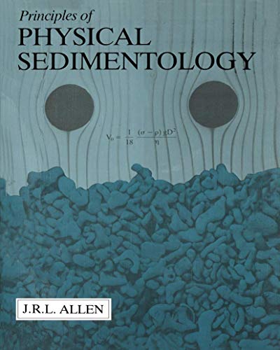 9789401096850: Principles of Physical Sedimentology