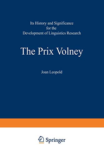 9789401098762: The Prix Volney: Its History and Significance for the Development of Linguistics Research : Volume Ia and Volume Ib: 1 (Prix Volney Essay Series)