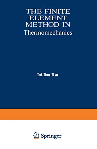 9789401160001: The Finite Element Method in Thermomechanics