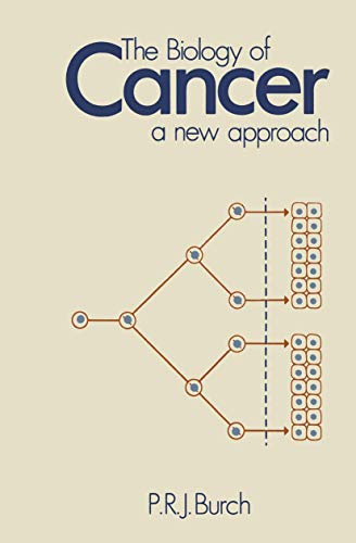 Imagen de archivo de The Biology of Cancer: A New Approach a la venta por Revaluation Books