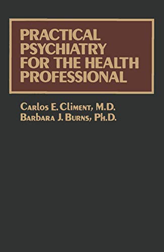 9789401167154: Practical Psychiatry for the Health Professional