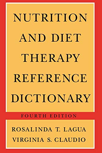 Imagen de archivo de Nutrition and Diet Therapy Reference Dictionary a la venta por ThriftBooks-Atlanta